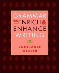 grammar to enrich and enhance writing